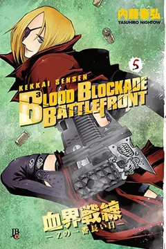 Livro Blood Blockade Battlefront - Volume 5 - Resumo, Resenha, PDF, etc.