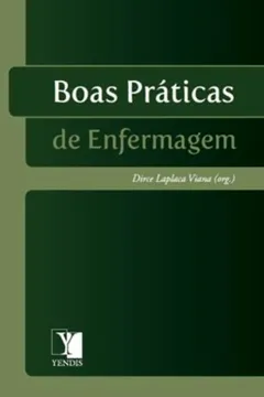 Livro Boas Praticas em Enfermagem - Resumo, Resenha, PDF, etc.