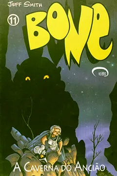 Livro Bone - V. 11 - A Caverna Do Anciao - Resumo, Resenha, PDF, etc.