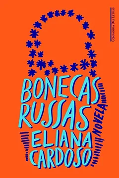 Livro Bonecas Russas - Resumo, Resenha, PDF, etc.