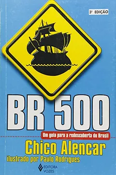 Livro Br 500.Um Guia Para A Redescoberta Do Brasil - Resumo, Resenha, PDF, etc.