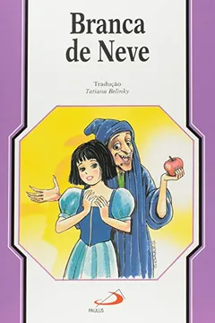 Livro Branca De Neve - Resumo, Resenha, PDF, etc.