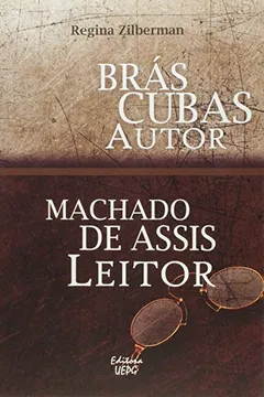 Livro Bras Cubas Autor Machado De Assis Leitor - Resumo, Resenha, PDF, etc.