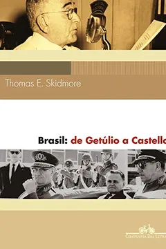 Livro Brasil. De Getúlio a Castello. 1930-64 - Resumo, Resenha, PDF, etc.