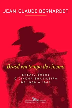 Livro Brasil em Tempo de Cinema - Resumo, Resenha, PDF, etc.