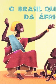 Livro Brasil Que Veio Da Africa - Resumo, Resenha, PDF, etc.