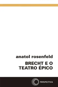 Livro Brecht e o Teatro Épico - Resumo, Resenha, PDF, etc.