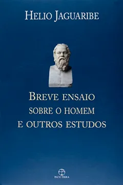 Livro Breve Ensaio Sobre o Homem e Outros Estudos - Resumo, Resenha, PDF, etc.