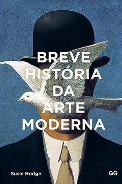 Livro Breve historia da arte moderna: Um guia de bolso para os principais gêneros, obras, temas e técnicas - Resumo, Resenha, PDF, etc.