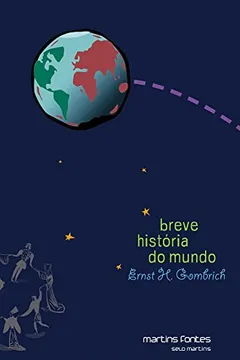 Livro Breve História do Mundo - Volume 1 - Resumo, Resenha, PDF, etc.