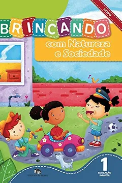 Livro Brincando com Natureza e Sociedade. Educação Infantil- Volume 2 - Resumo, Resenha, PDF, etc.