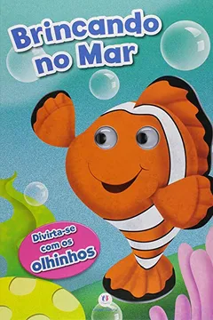 Livro Brincando no Mar - Coleção Olhinhos - Resumo, Resenha, PDF, etc.