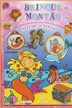 Livro Brinque De Montao Com Serena, A Sereia - Resumo, Resenha, PDF, etc.