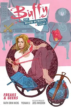 Livro Buffy: The High School Years--Freaks & Geeks - Resumo, Resenha, PDF, etc.