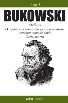 Livro Bukowski. 3 Em 1 - Formato Convencional - Resumo, Resenha, PDF, etc.