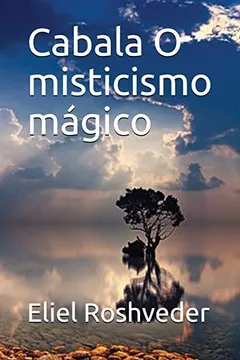 Livro Cabala O Misticismo Mágico - Resumo, Resenha, PDF, etc.