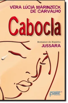 Livro Cabocla - Resumo, Resenha, PDF, etc.