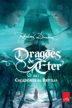 Livro Caçadores de Bruxa - Coleção Dragões de Éter. Volume 1 - Resumo, Resenha, PDF, etc.