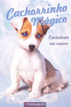 Livro Cachorrinho Mágico. Cambalhota nas Nuvens - Resumo, Resenha, PDF, etc.
