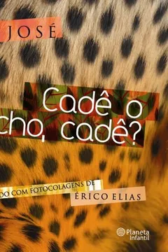 Livro Cadê o Bicho, Cadê? - Resumo, Resenha, PDF, etc.
