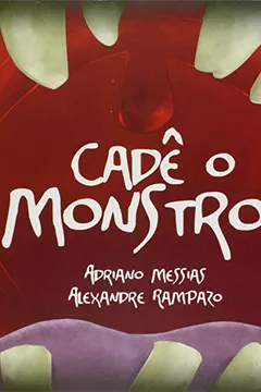 Livro Cade O Monstro? - Resumo, Resenha, PDF, etc.
