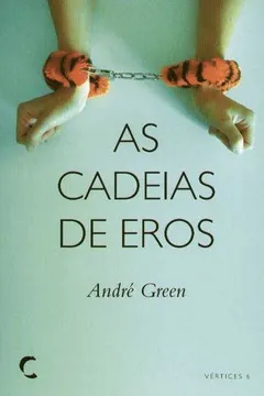 Livro Cadeias De Eros, As - Resumo, Resenha, PDF, etc.