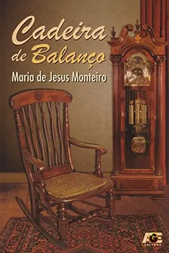 Livro Cadeira de Balanço - Resumo, Resenha, PDF, etc.