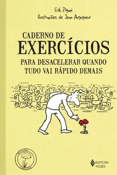 Livro Caderno de Exercícios Para Cultivar a Alegria de Viver no Cotidiano - Resumo, Resenha, PDF, etc.