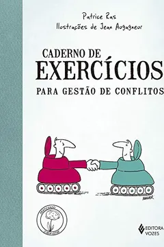 Livro Caderno de Exercícios Para Gestão de Conflitos - Resumo, Resenha, PDF, etc.