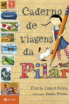 Livro Caderno De Viagens Da Pilar - Resumo, Resenha, PDF, etc.