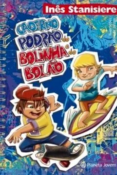 Livro Caderno do Podrão do Bolinha e do Bolão - Resumo, Resenha, PDF, etc.