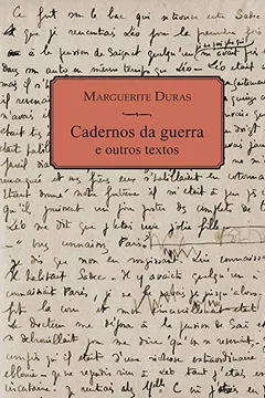 Livro Cadernos da Guerra e Outros Textos - Resumo, Resenha, PDF, etc.