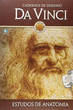 Livro Cadernos de Desenho. Leonardo da Vinci. Estudos da Figura Humana - Volume 1 - Resumo, Resenha, PDF, etc.