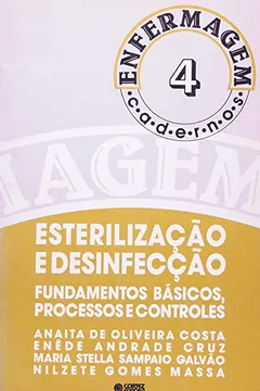 Livro Cadernos De Enfermagem. Esterilização E Desinfecção - Volume 4 - Resumo, Resenha, PDF, etc.