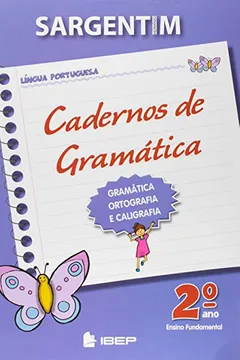 Livro Cadernos de Gramática. 2° Ano - Resumo, Resenha, PDF, etc.