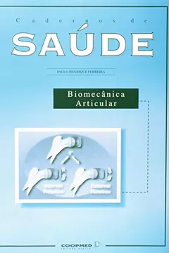 Livro Cadernos De Saúde. Biomecânica Articular - Resumo, Resenha, PDF, etc.