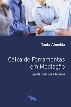 Livro Caixa de Ferramentas na Mediação - Resumo, Resenha, PDF, etc.