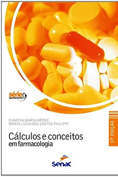 Livro Cálculos e Conceitos em Farmacologia - Resumo, Resenha, PDF, etc.