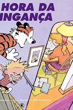 Livro Calvin e Haroldo - A Hora da Vingança - Volume - 6 - Resumo, Resenha, PDF, etc.