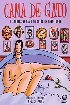 Livro Cama De Gato - A Historia Da Cama Do Gatao De Meia-Idade - Resumo, Resenha, PDF, etc.