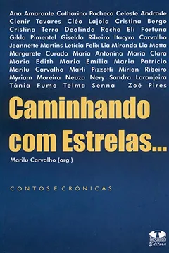 Livro Caminhando Com Estrelas - Resumo, Resenha, PDF, etc.