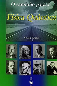 Livro Caminho Para A Fisica Quantica, O - Resumo, Resenha, PDF, etc.