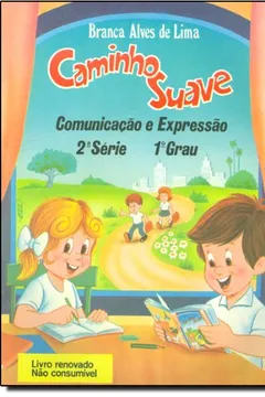 Livro Caminho Suave. 2ª Serie - Resumo, Resenha, PDF, etc.