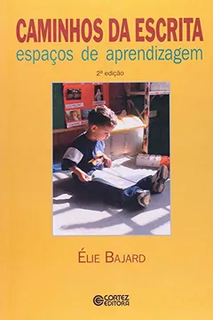 Livro Caminhos Da Escrita. Espaços De Aprendizagem - Resumo, Resenha, PDF, etc.