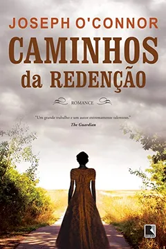Livro Caminhos da Redenção - Resumo, Resenha, PDF, etc.