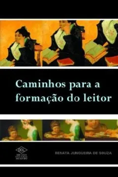 Livro Caminhos Para Formação do Leitor - Resumo, Resenha, PDF, etc.