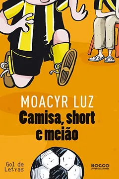 Livro Camisa, Short e Meião - Resumo, Resenha, PDF, etc.