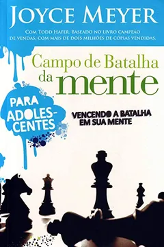 Livro Campo De Batalha Da Mente Adolescente - Resumo, Resenha, PDF, etc.