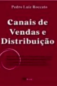 Livro Canais De Vendas E Distribuicao - Resumo, Resenha, PDF, etc.