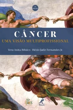 Livro Câncer. Uma Visão Multiprofissional - Resumo, Resenha, PDF, etc.